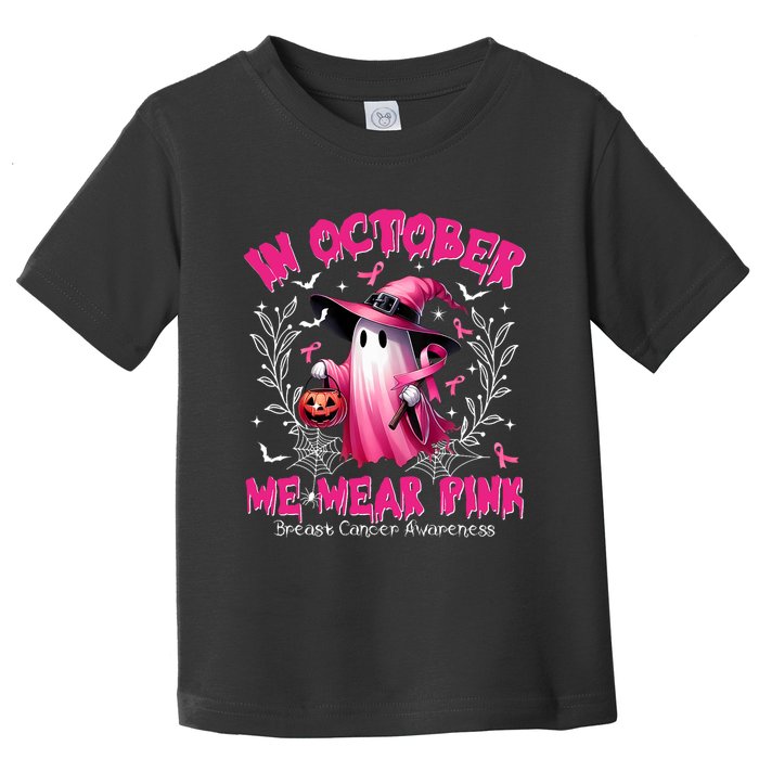 In October We Wear P.I.N.K Ghost Witch Breast Cancer Awareness Toddler T-Shirt