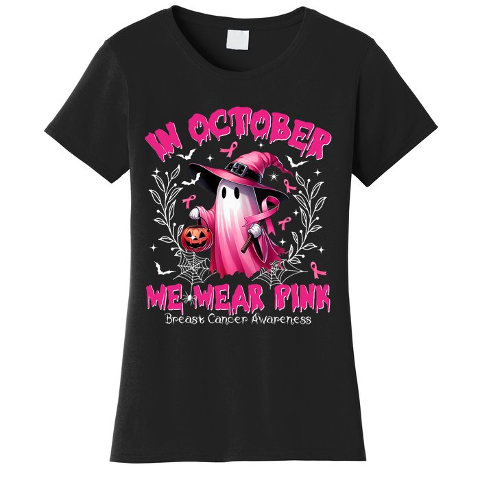 In October We Wear P.I.N.K Ghost Witch Breast Cancer Awareness Women's T-Shirt