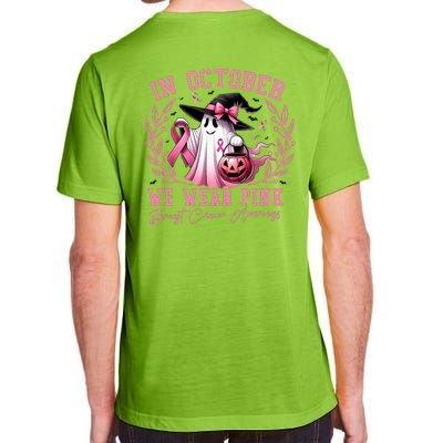 In October We Wear Pink Ghost Trick Or Treat Breast Cancer Front And Back Adult ChromaSoft Performance T-Shirt