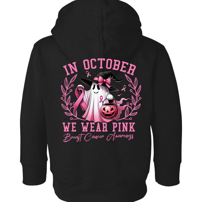 In October We Wear Pink Ghost Trick Or Treat Breast Cancer Front And Back Toddler Hoodie