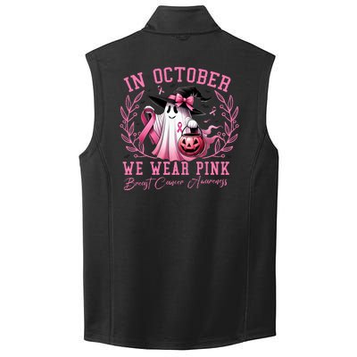 In October We Wear Pink Ghost Trick Or Treat Breast Cancer Front And Back Collective Smooth Fleece Vest