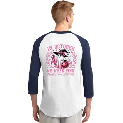 In October We Wear Pink Ghost Trick Or Treat Breast Cancer Front And Back Baseball Sleeve Shirt