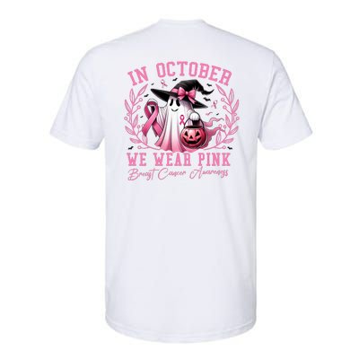 In October We Wear Pink Ghost Trick Or Treat Breast Cancer Front And Back Softstyle CVC T-Shirt