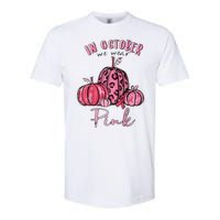 In October We Wear Pink Softstyle CVC T-Shirt