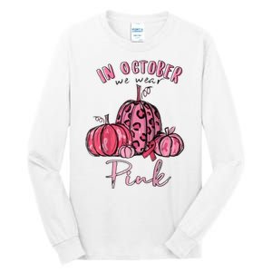 In October We Wear Pink Tall Long Sleeve T-Shirt