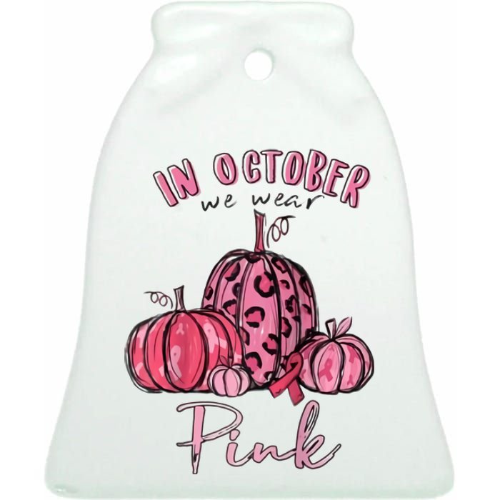 In October We Wear Pink Ceramic Bell Ornament