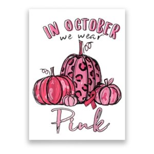 In October We Wear Pink Poster