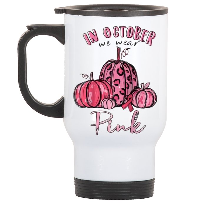 In October We Wear Pink Stainless Steel Travel Mug