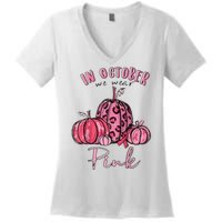 In October We Wear Pink Women's V-Neck T-Shirt