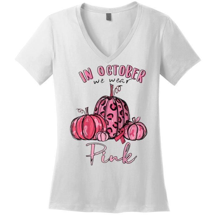 In October We Wear Pink Women's V-Neck T-Shirt