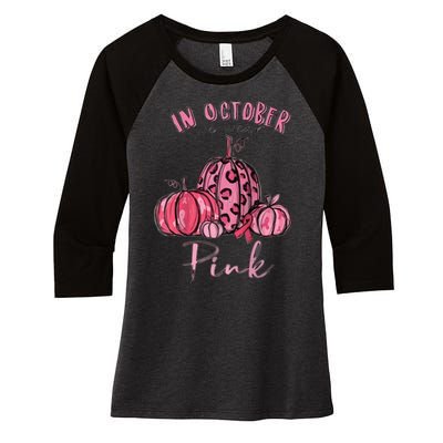 In October We Wear Pink Women's Tri-Blend 3/4-Sleeve Raglan Shirt