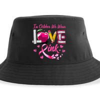 In October We Wear Pink LOVE Breast Cancer Awareness Teacher Sustainable Bucket Hat