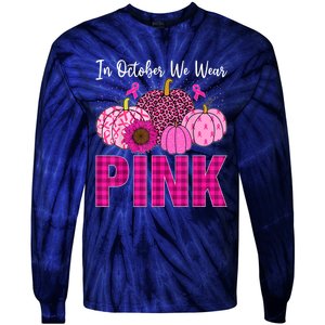 In October We Wear Pink Ribbon Leopard Pumpkin Breast Cancer Tie-Dye Long Sleeve Shirt