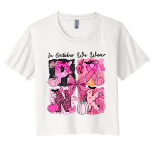 In October We Wear Pinkhalloween Breast Cancer Women's Crop Top Tee