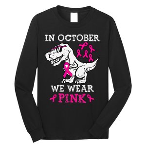 In October We Wear P.Ink Breast Cancer Awareness Gift Long Sleeve Shirt