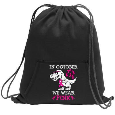 In October We Wear P.Ink Breast Cancer Awareness Gift Sweatshirt Cinch Pack Bag