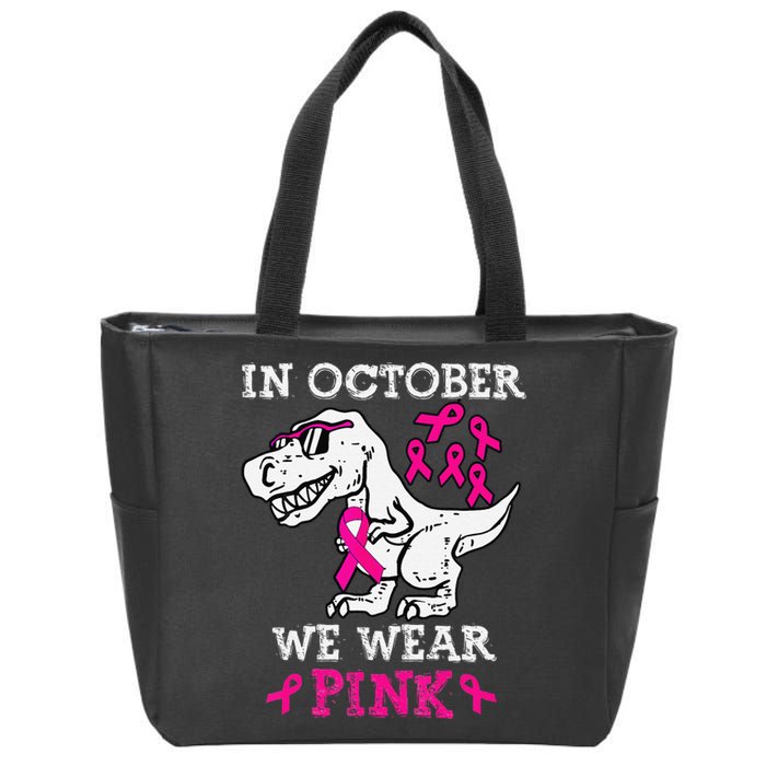 In October We Wear P.Ink Breast Cancer Awareness Gift Zip Tote Bag