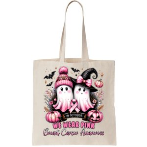 In October We Wear Pink_ Ghost Witch Breast Cancer Awareness Tote Bag