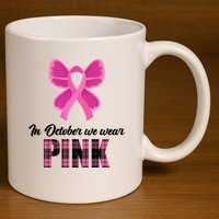 In October We Wear Pink Plaid Ribbon 11oz C Handle Ceramic Mug