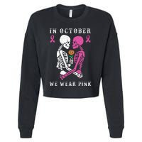 In October We Wear Pink Skeleton Halloween Breast Cancer Cropped Pullover Crew