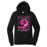 In October We Wear Pink Ribbon Witch Halloween Breast Cancer Women's Pullover Hoodie