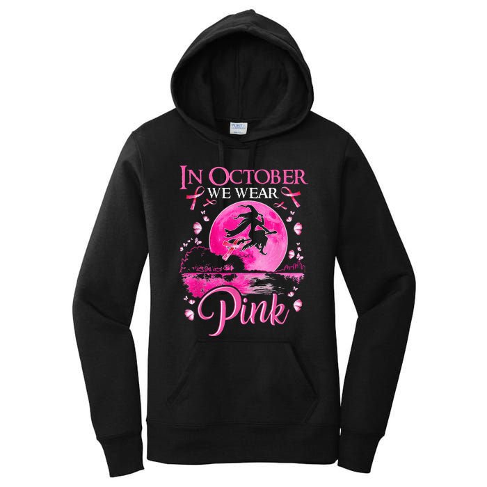 In October We Wear Pink Ribbon Witch Halloween Breast Cancer Women's Pullover Hoodie