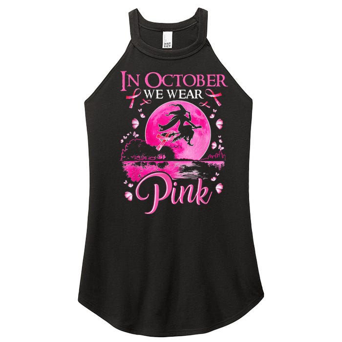 In October We Wear Pink Ribbon Witch Halloween Breast Cancer Women's Perfect Tri Rocker Tank