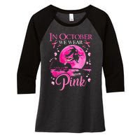 In October We Wear Pink Ribbon Witch Halloween Breast Cancer Women's Tri-Blend 3/4-Sleeve Raglan Shirt