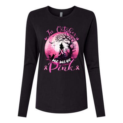 In October We Wear Pink Halloween Witch Breast Cancer  Womens Cotton Relaxed Long Sleeve T-Shirt