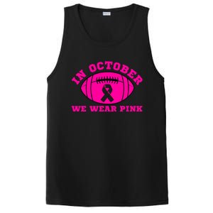 In October We Wear Pink Ribbon Breast Cancer Football Gift PosiCharge Competitor Tank