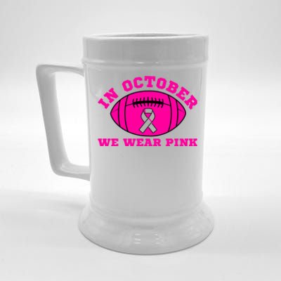 In October We Wear Pink Ribbon Breast Cancer Football Gift Beer Stein