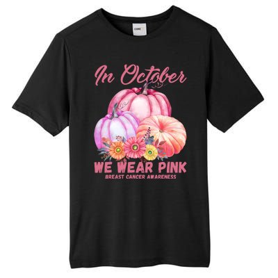 In October We Wear Pink Breast Cancer Awareness Pumpkin Patch Tall Fusion ChromaSoft Performance T-Shirt