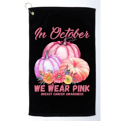In October We Wear Pink Breast Cancer Awareness Pumpkin Patch Golf Towel