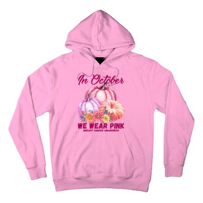 In October We Wear Pink Breast Cancer Awareness Pumpkin Patch Hoodie