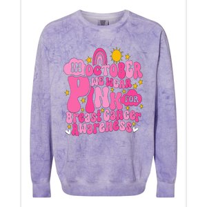 In October We Wear Pink For Breast Cancer Awareness Colorblast Crewneck Sweatshirt