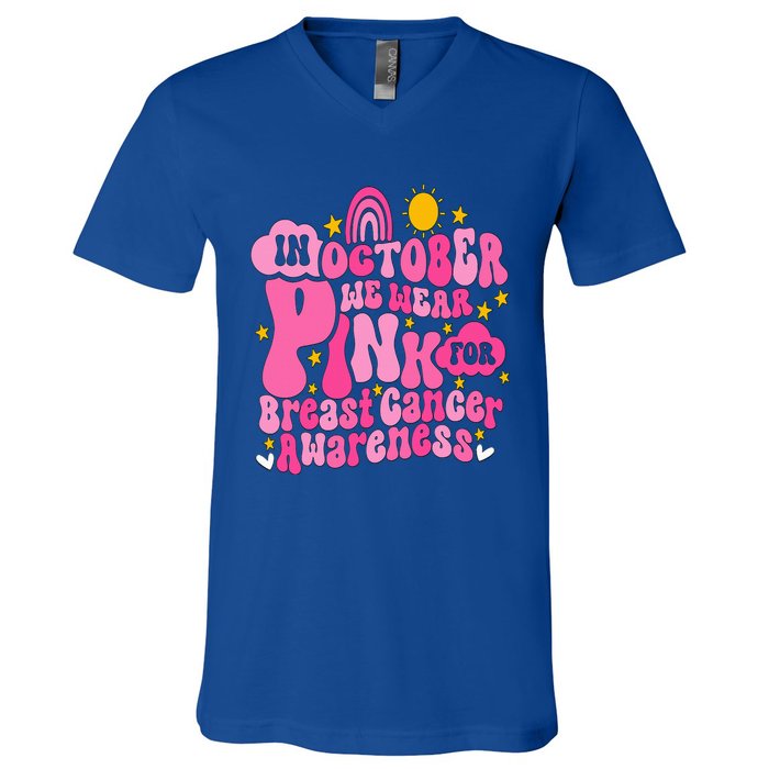 In October We Wear Pink For Breast Cancer Awareness V-Neck T-Shirt