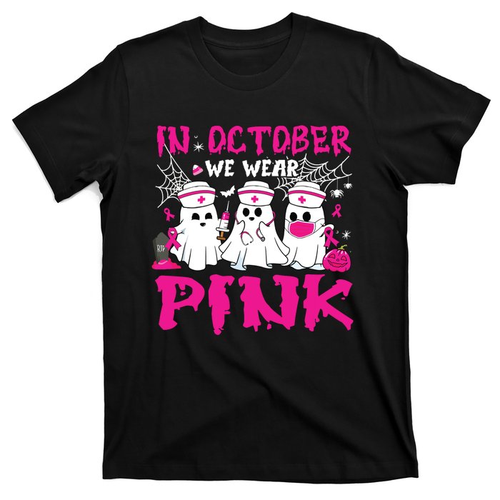 In October We Wear Nurse Ghost Halloween Breast Cancer T-Shirt