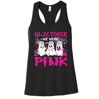 In October We Wear Nurse Ghost Halloween Breast Cancer Women's Racerback Tank