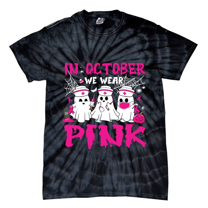 In October We Wear Nurse Ghost Halloween Breast Cancer Tie-Dye T-Shirt