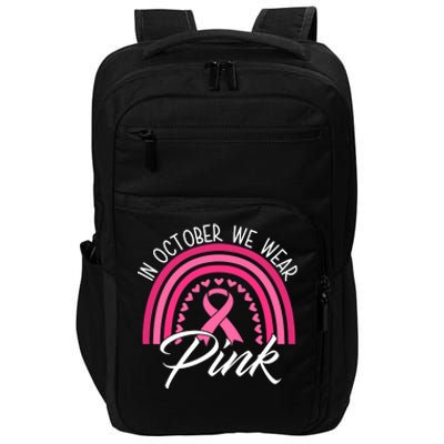 In October We Wear Pink Rainbow Ribbon Breast Cancer Impact Tech Backpack