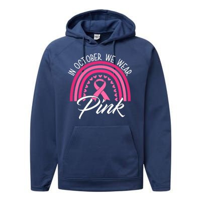 In October We Wear Pink Rainbow Ribbon Breast Cancer Performance Fleece Hoodie