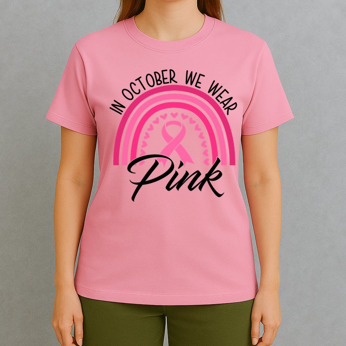 In October We Wear Pink Rainbow Ribbon Breast Cancer T-Shirt