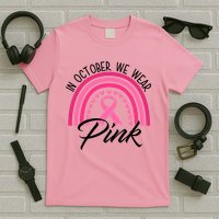 In October We Wear Pink Rainbow Ribbon Breast Cancer T-Shirt
