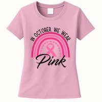 In October We Wear Pink Rainbow Ribbon Breast Cancer Womens T-Shirt