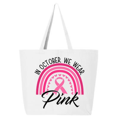 In October We Wear Pink Rainbow Ribbon Breast Cancer 25L Jumbo Tote