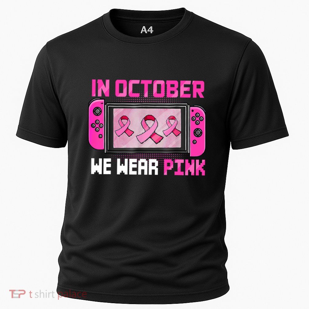 In October We Wear Breast Cancer Gaming Performance Shirt