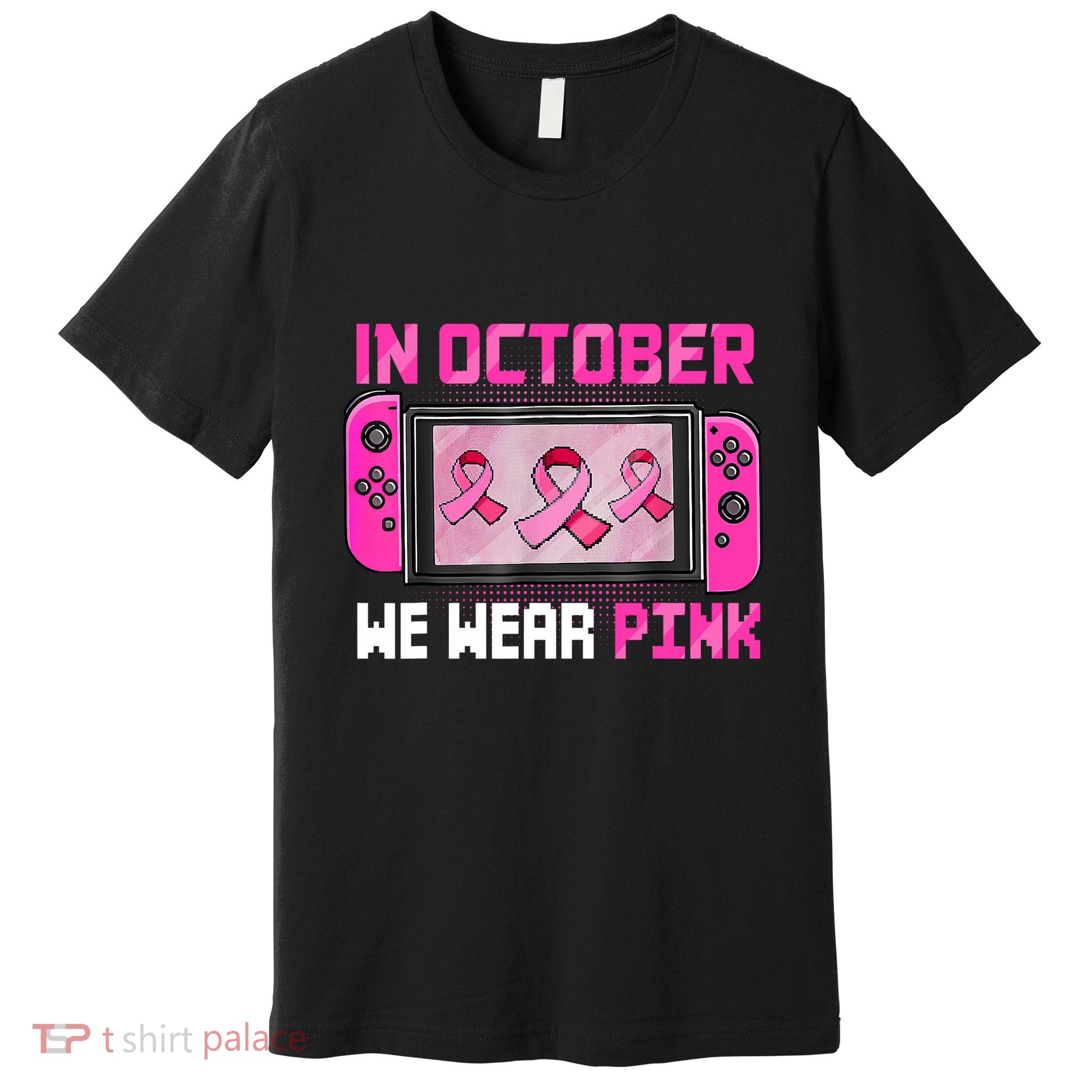 In October We Wear Breast Cancer Gaming Premium T-Shirt
