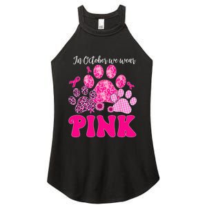 In October We Wear Pink Dog Cat Paw Breast Cancer Awareness Women's Perfect Tri Rocker Tank