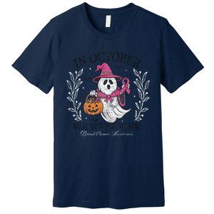 In October We Wear Pin.K Ghost Witch Breast Cancer Awareness Premium T-Shirt