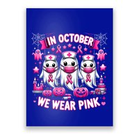 In October We Wear Nurse Ghost Halloween Breast Cancer Cute Gift Poster